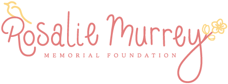 Rosalie Murrey Memorial Foundation and Birdie's Nest 